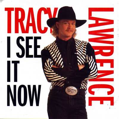 アルバム/I See It Now/Tracy Lawrence