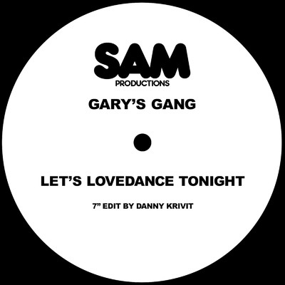 シングル/Let's Lovedance Tonight (Danny Krivit 7” Edit)/Gary's Gang