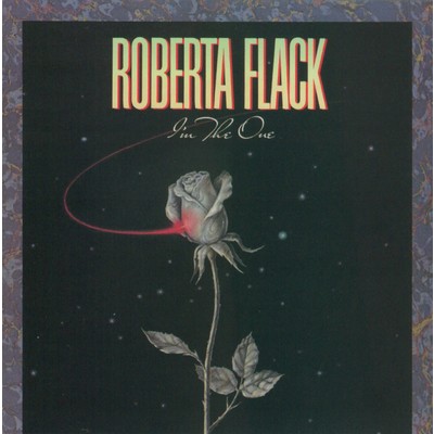 I'm the One/Roberta Flack