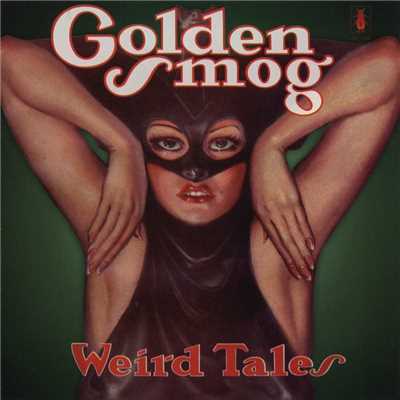 アルバム/Weird Tales/Golden Smog