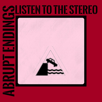 アルバム/Listen to the Stereo/Abrupt Endings