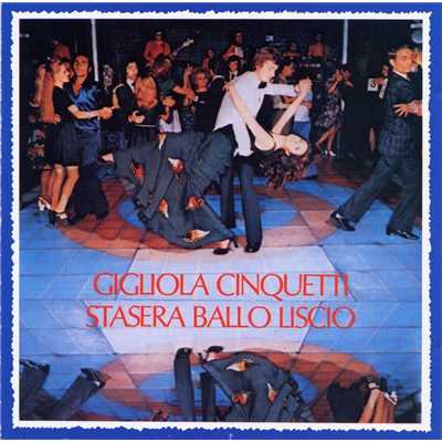 アルバム/Stasera ballo il liscio/Gigliola Cinquetti