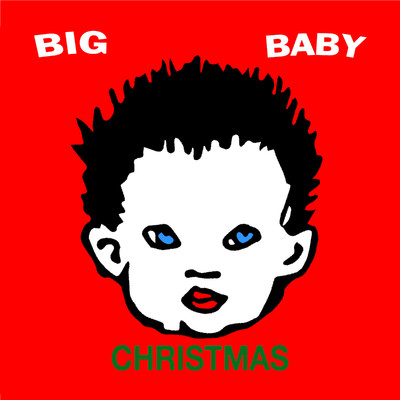 シングル/Big Baby Christmas/Whitmer Thomas