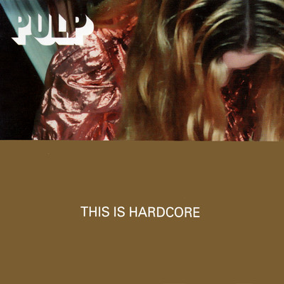 アルバム/This Is Hardcore EP/Pulp