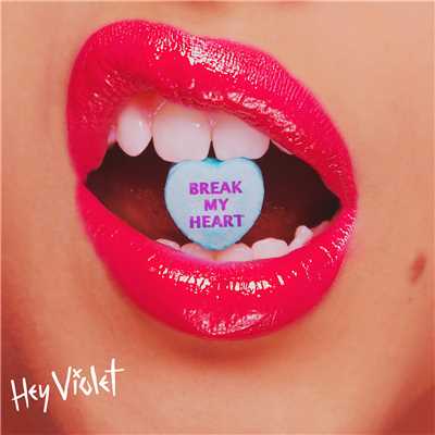 シングル/Break My Heart/Hey Violet