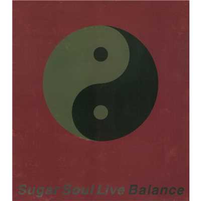 アルバム/Sugar Soul Live 「Balance」/Sugar Soul