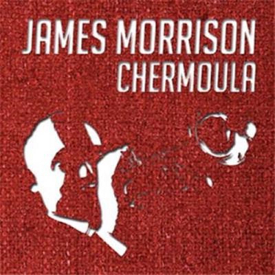 アルバム/Chermoula/ジェイムス・モリソン