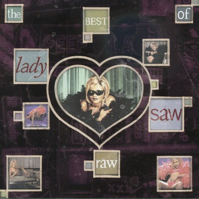 アルバム/Raw: The Best Of Lady Saw/Lady Saw