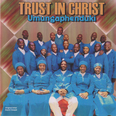 Thulo Moya Wami/Trust in Christ