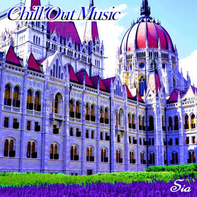 アルバム/Chill Out Music/シーア