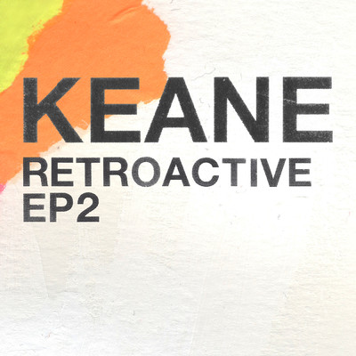 アルバム/Retroactive - EP2/キーン