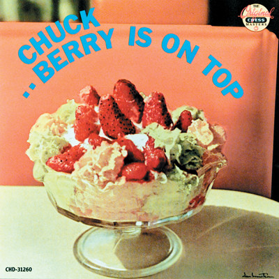 アルバム/Berry Is On Top/チャック・ベリー