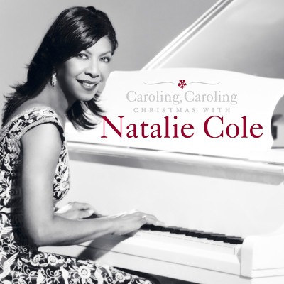 Caroling, Caroling: Christmas With Natalie Cole/ナタリー・コール