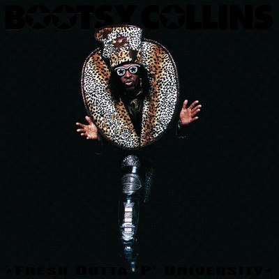 シングル/Fresh Outta 'P' (University)/Bootsy Collins