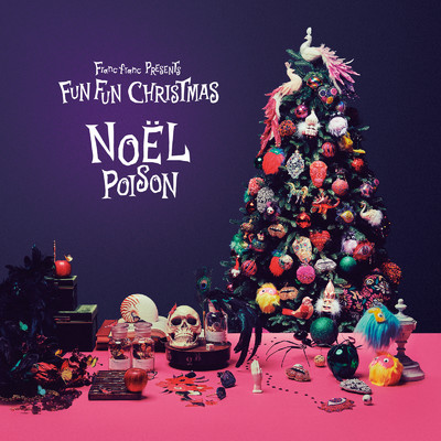 Francfranc Presents Fun Fun Christmas - NOEL POISON -/Various Artists