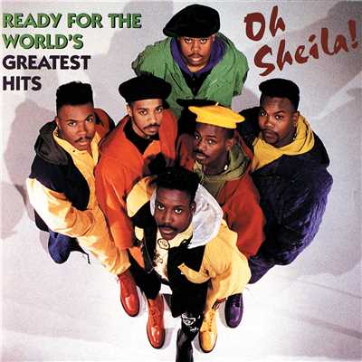 アルバム/Oh Sheila！ Ready For The World's Greatest Hits/レディ・フォー・ザ・ワールド