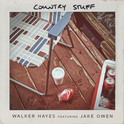 シングル/Country Stuff (feat. Jake Owen) feat.Jake Owen/Walker Hayes