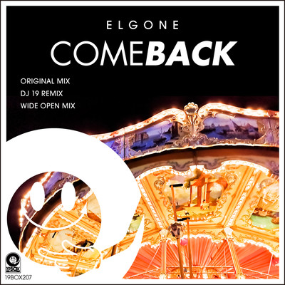 シングル/Come Back(Wide Open Mix)/Elgone