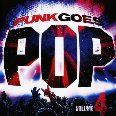 アルバム/Punk Goes Pop, Vol. 4 (Explicit)/Punk Goes