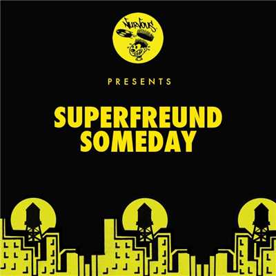 Someday/Superfreund