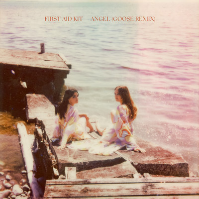 シングル/Angel (Goose Remix)/First Aid Kit