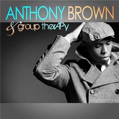 アルバム/Anthony Brown & group therAPy/Anthony Brown & group therAPy