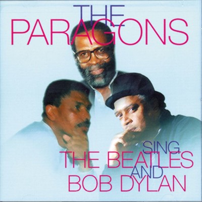 アルバム/The Paragons - Sings The Beatles and Bob Dylan/The Paragons