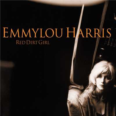 アルバム/Red Dirt Girl/Emmylou Harris