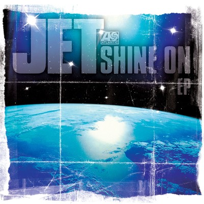 アルバム/Shine On EP/Jet