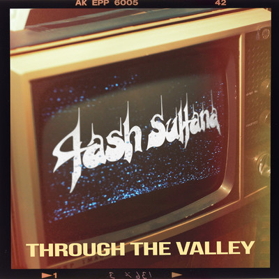 シングル/Through the Valley (The Last of Us Part II)/Tash Sultana