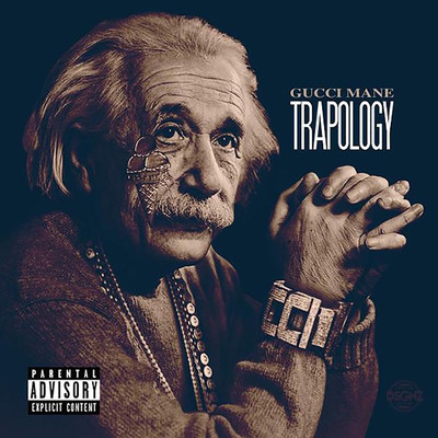 アルバム/Trapology (Deluxe Edition)/Gucci Mane
