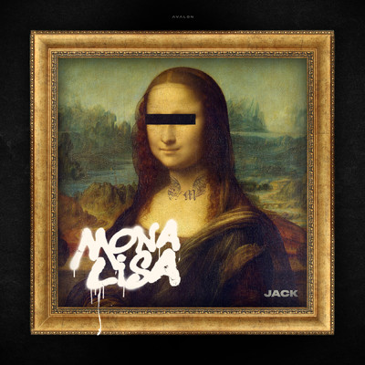 アルバム/Mona Lisa (Explicit)/Jack