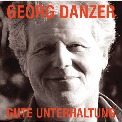 Von Scheibbs bis Nebraska (Live)/Georg Danzer