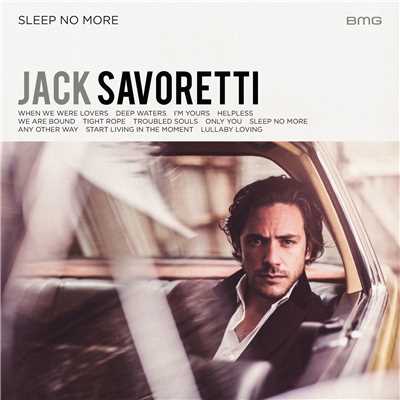 アルバム/Sleep No More/Jack Savoretti
