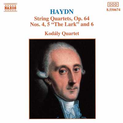 ハイドン: 弦楽四重奏曲 Op. 64 No. 4 - No. 6(第3トスト四重奏曲 - 2)/コダーイ・クァルテット
