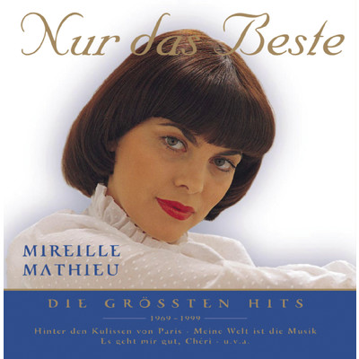 アルバム/Nur das Beste - Die grossten Hits/Mireille Mathieu