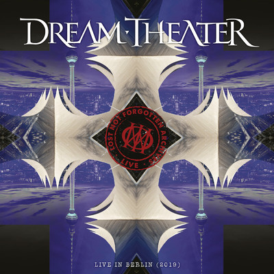 アルバム/Lost Not Forgotten Archives: Live in Berlin (2019) (Explicit)/Dream Theater