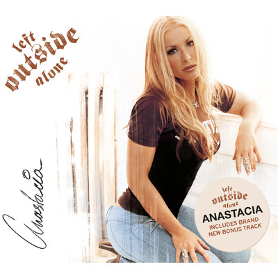 Left Outside Alone (Radio Edit)/Anastacia