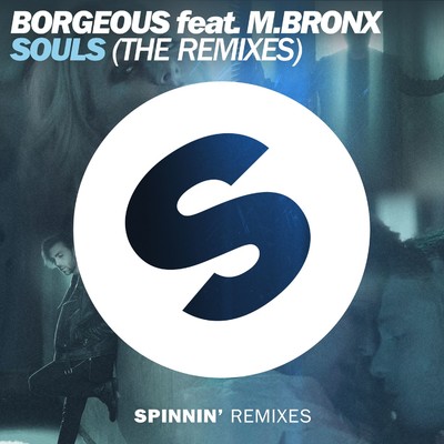 シングル/Souls (feat. M.BRONX) [Andres Fresko Remix]/Borgeous