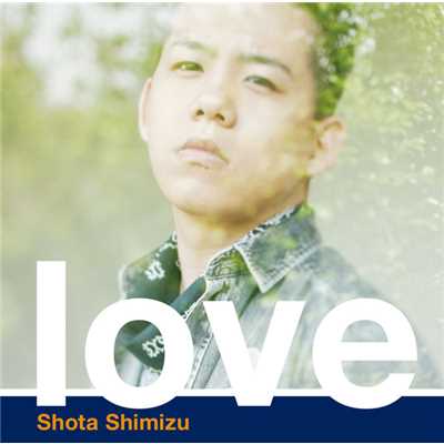シングル/love-instrumental-/清水 翔太