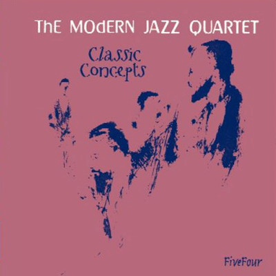Django/The Modern Jazz Quartet