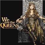 We are the QUEENS/浜崎あゆみ