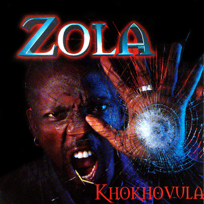 アルバム/Khokhovula/Zola