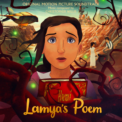 アルバム/Lamya's Poem (Original Motion Picture Soundtrack)/Christopher Willis