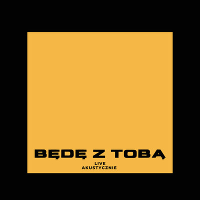 シングル/Bede z Toba (Live Akustycznie)/LemON