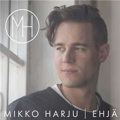 シングル/Ehja/Mikko Harju