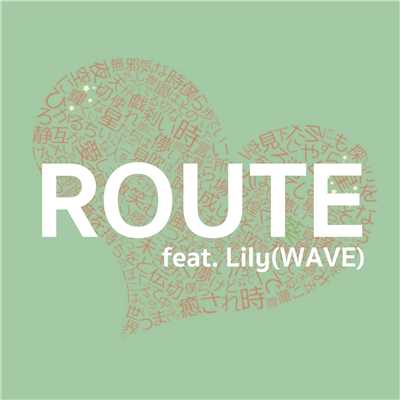 アルバム/ROUTE feat. Lily/AVTechNO！