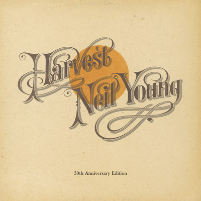 アルバム/Harvest (50th Anniversary Edition)/Neil Young