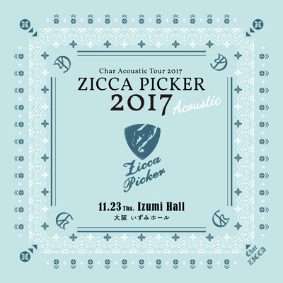 アルバム/ZICCA PICKER 2017 ”Acoustic” vol.1 live in Osaka/Char