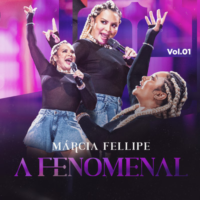 アルバム/A Fenomenal (Vol. 1)/Marcia Fellipe